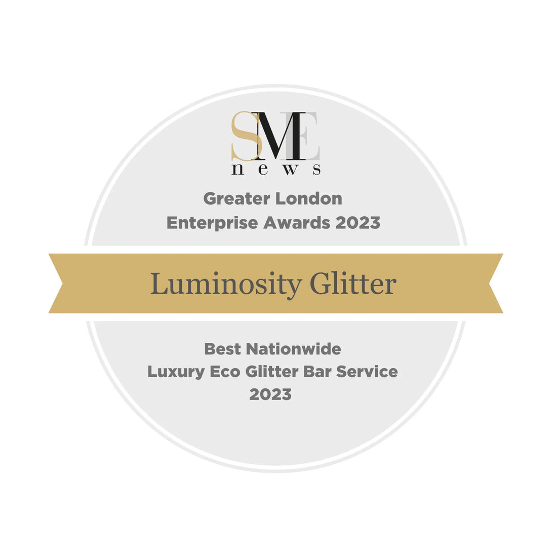 SME News Award - Best Nationwide Luxury Eco Glitter Bar Service 2023 - Luminosity Glitter