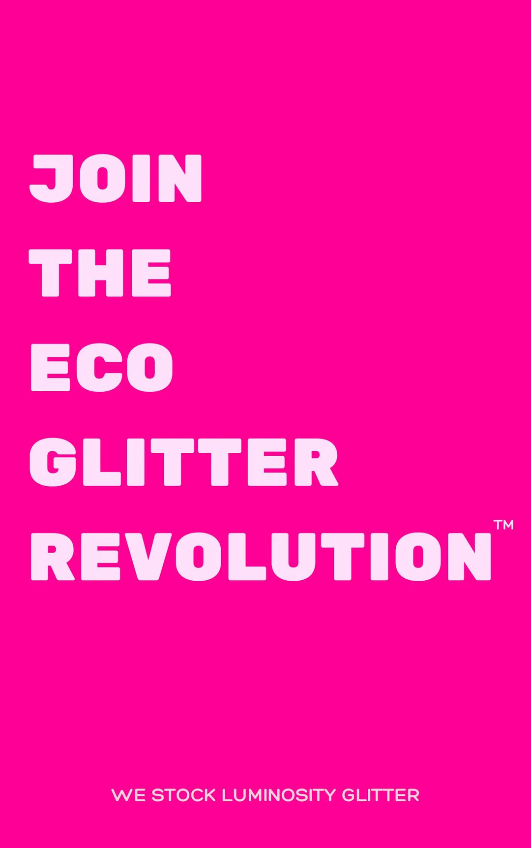 Join the Eco Glitter Revolution A4 Poster Printable (B2B) Luminosity Glitter